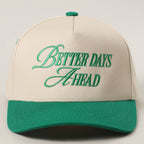 BETTER DAYS AHEAD Embroidery Two-Tone Trucker Hat — Fashion City