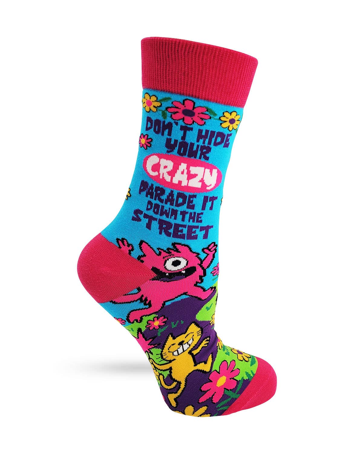Don't Hide Your Crazy, Parade it Down... Women's Crew Socks — Fabdaz