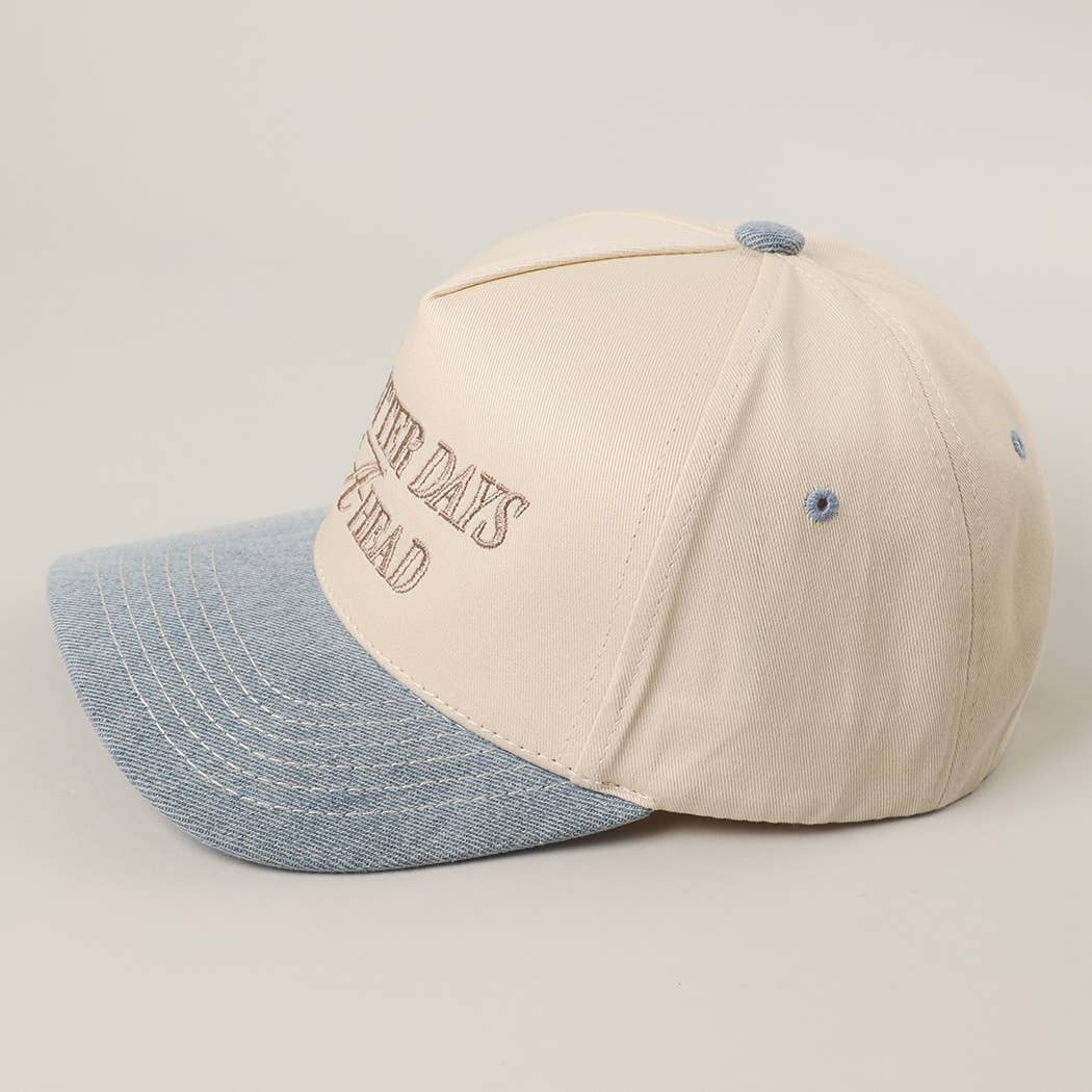 BETTER DAYS AHEAD Embroidery Two-Tone Trucker Hat — Fashion City